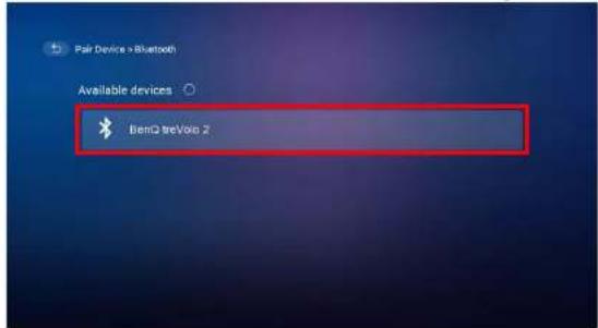 Pair Device >Bluetooth Available devices BenQ ReVoio 2