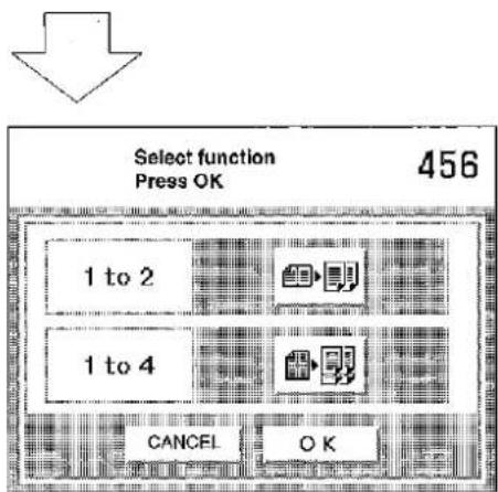 Select function Press OK 456 1 to 2 1 to 4 CANCEL OK