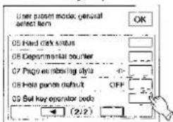 User power mode; general select item OK 05 Hard disk status 06 Departmental counter 07 Page numbering style 08 Hold portion default OFF 09 But key operator mode (2/2)
