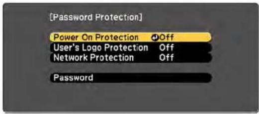 [Password Protection] Power On Protection Off User's Logo Protection Off Network Protection Off Password