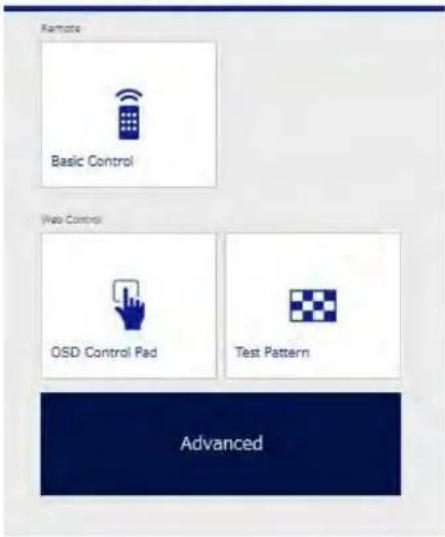 Remote Basic Control Web Control OSD Control Pad Test Pattern Advanced