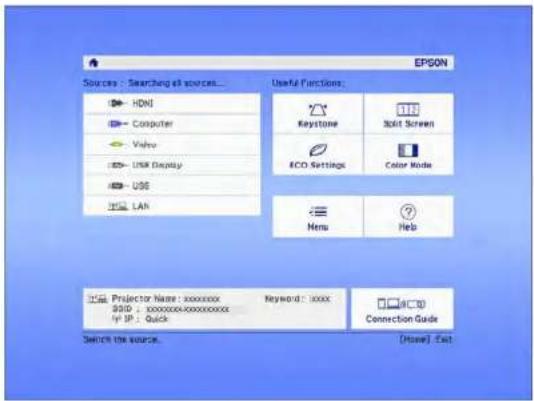 EPSON Sources : Searching all sources... HDN Computer Video USB Display USE LAN Useful Functions: Keystone Split Screen ECO Settings Color Mode Menu Help Projector Name: xxxxxx 2000 + xxxxxx+xxxxxxx IP IP : Quick Keyword: xxxxx Connection Guide Search the source. [How] .Fact