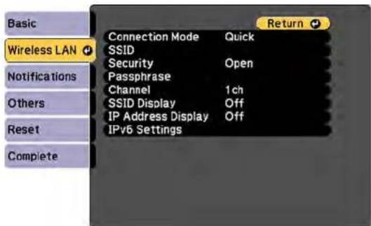 Basic Wireless LAN Notifications Others Reset Complete Connection Mode Quick SSID Security Open Passphrase Channel 1ch SSID Display Off IP Address Display Off IPv6 Settings Return