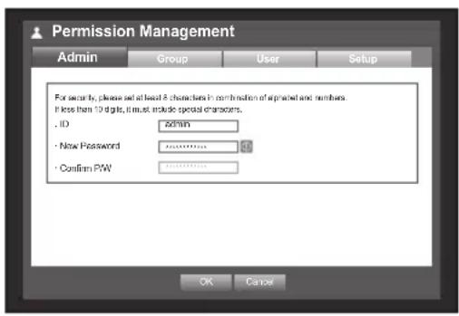 Permission Management Admin Group User Setup For security, please set at least 8 characters in combination of alphabetic and members. If less than 10 digits, it must include special characters. . ID Admin • New Password ****** • Confirm PW OK Cancel