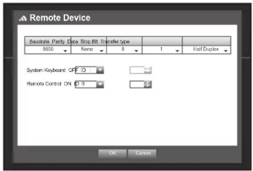 Remote Device Baudrate Parity Data Stop Bit Transfer Type 9800 None 8 1 Half Duplex System Keyboard OFF: Remote Control ON: 0 OK Cancel