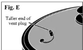 Fig. E Taller end of vent plug