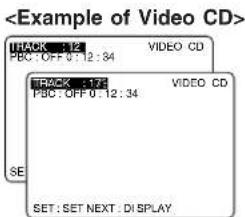 Track 1:2, PBC: OFF, 0:12:34. Track 1:7, PBC: OFF, 0:12:34. Video CD. Video CD. Set: SET, Next: DISPLAY.