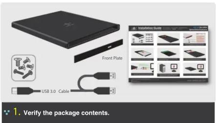 Front Plate USB 3.0 Cable 1. Verify the package contents.