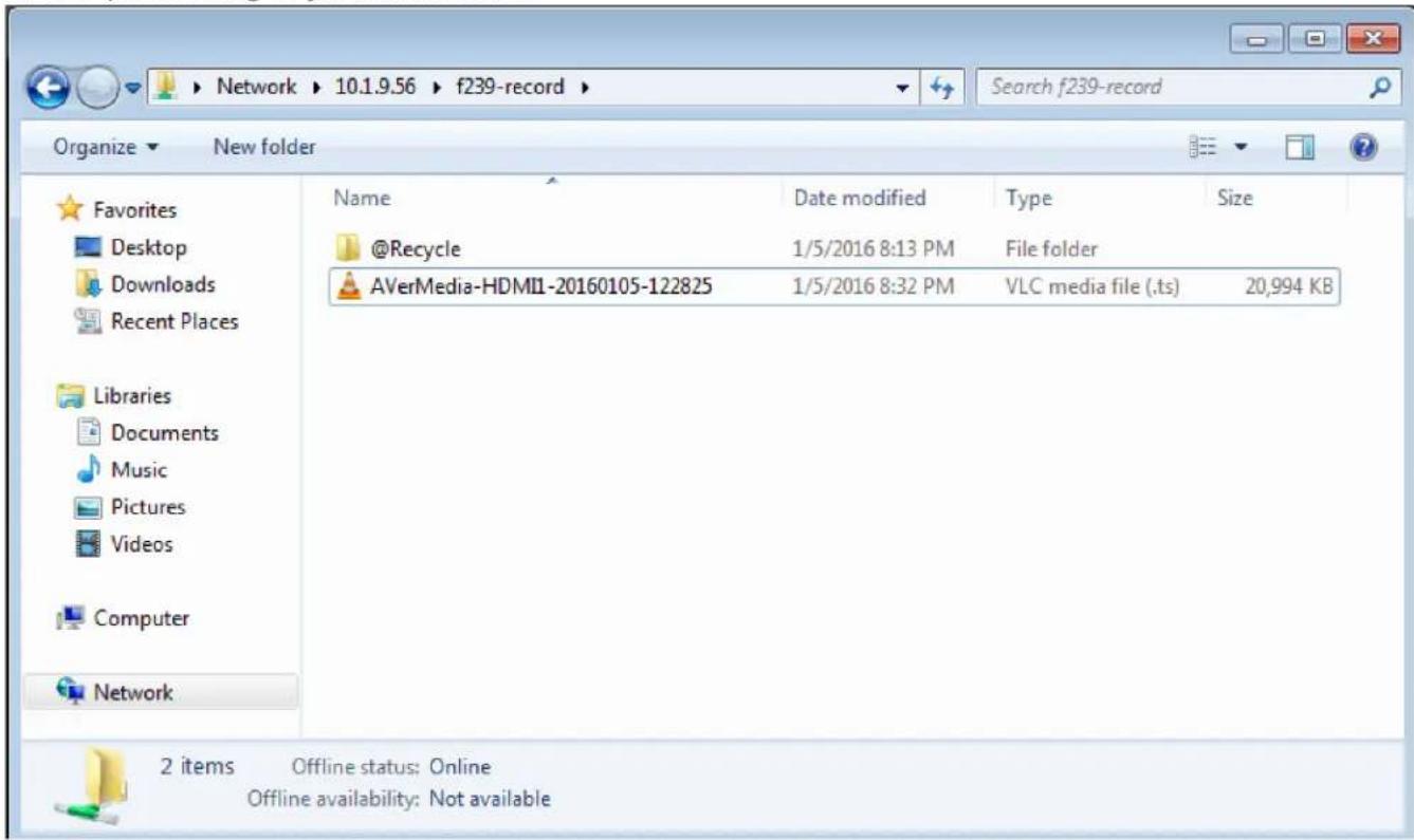 Network 10.1.9.56 f239-record Search f239-record Organize New folder Favorites Desktop Downloads Recent Places Libraries Documents Music Pictures Videos Computer Network Name Date modified Type Size @Recycle 1/5/2016 8:13 PM File folder AVerMedia-HDMI1-20160105-122825 1/5/2016 8:32 PM VLC media file (.ts) 20,994 KB 2 items Offline status: Online Offline availability: Not available