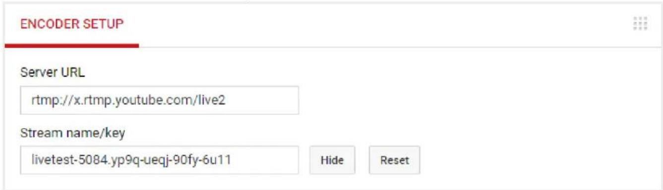 ENCODER SETUP Server URL rtmp://x.rtmp.youtube.com/live2 Stream name/key livetest-5084.yp9q-ueqj-90fy-6u11 Hide Reset