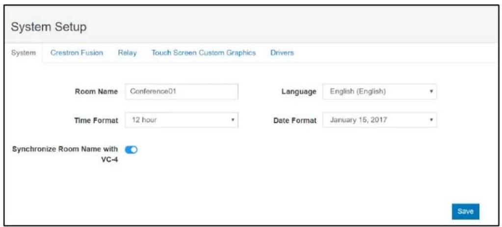 System Setup System Crestron Fusion Relay Touch Screen Custom Graphics Drivers Room Name Conference01 Language English (English) Time Format 12 hour Data Format January 15, 2017 Synchronize Room Name with VC-4 Save