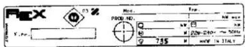 REX 03 % No. Type: PROJ.NO. Q M 20P-240V ~ 50Hz 60 735 H HWE IN ITALY
