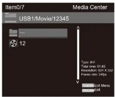 Item0/7 USB1/Movie/12345 ... 12 Media Center Type: AVI Total time: 01:43 Resolution: 624 X 352 Frame rate: 24fps Exit Menu Exit Exit