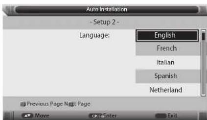 Auto Installation - Setup 2 - Language: English French Italian Spanish Netherland Previous Page Next Page Move Ctrl+Enter Exit