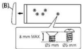 (B) 8 mm MAX. Ø5 mm Ø5 mm