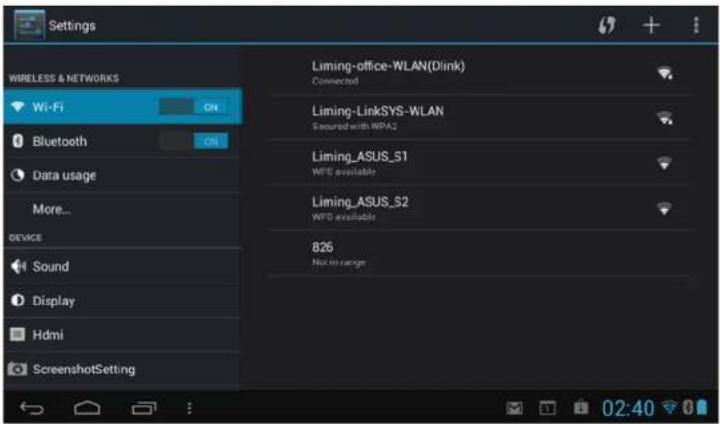 Settings WIRELESS & NETWORKS Wi-Fi Bluetooth Data usage More... DEVICE Sound Display Hdmi ScreenshotSetting Liming-office-WLAN(Dink) Connected Liming-LinkSYS-WLAN Secured with WPGS Liming_ASUS_S1 WPG available Liming_ASUS_S2 WPG available 826 Not in range 02:40