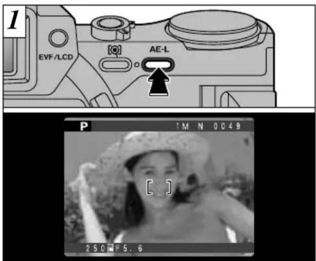 FUJIFILM FinePix 6900 Zoom - AE-L : UTILIZACIÓN DEL BLOQUEO DEL AE - 1
