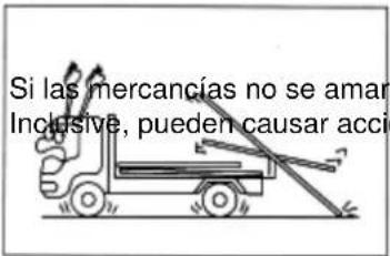 Si las mercancías no se amar Inclusive, pueden causar acci