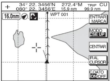 + 34° 22. 3456'N 272.4"M TRIP CU 080° 22. 3456'E 15.9 nm 99.9 nm 16.0nm WPT 001 ENTRAR MARCA MODE CSE UP CENTRAR IR AL CURSOR C DATO ON/OFF
