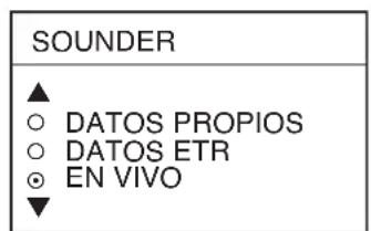 SOUNDER ▲ ○ DATOS PROPIOS ○ DATOS ETR ⊗ EN VIVO ▼
