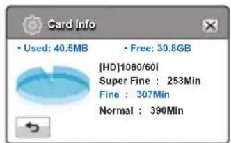 Card Info • Used: 40.5MB • Free: 30.8GB [HD]1080/60I Super Fine : 253Min Fine : 307Min Normal : 390Min