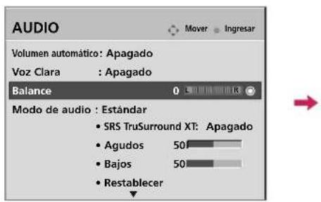 AUDIO Volumen automático: Apagado Voz Clara : Apagado Balance 0 L 1000 R Modo de audio : Estándar • SRS TruSurround XT: Apagado • Agudos 50 • Bajos 50 • Restablecer