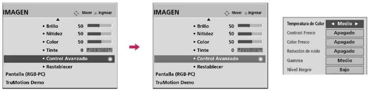 IMAGEN Mover Ingresar Brillo 50 Nitidez 50 Color 50 Tinte 0 Control Avanzado Restablecer Pantalla (RGB-PC) TruMotion Demo IMAGEN Mover Ingresar Brillo 50 Nitidez 50 Color 50 Tinte 0 Control Avanzado Restablecer Pantalla (RGB-PC) TruMotion Demo Temperatura de Color Medio Contrast Fresco Apagado Color Fresco Apagado Reducción de ruido Apagado Gamma Medio Nivel Negro Bajo