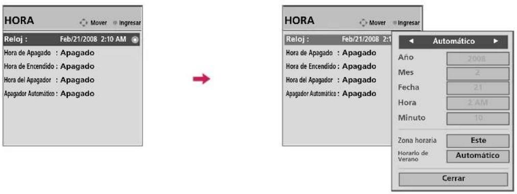 HORA Mover Ingresar Reloj : Feb/21/2008 2:10 AM Hora de Apagado : Apagado Hora de Encendido : Apagado Hora del Apagador : Apagado Apagador Automático : Apagado HORA Mover Ingresar Reloj : Feb/21/2008 2:1 Hora de Apagado : Apagado Hora de Encendido : Apagado Hora del Apagador : Apagado Apagador Automático : Apagado Automático Año 2008 Mes 2 Fecha 21 Hora 2 AM Minuto 10 Zona horaria Este Horarlo de Verano Automático Cerrar