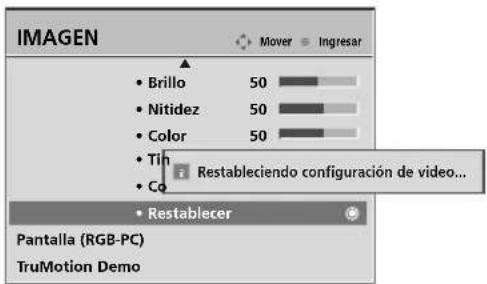 IMAGEN • Brillo 50 • Nitidez 50 • Color 50 • Tin • Co Restableciendo configuración de video... • Restablecer Pantalla (RGB-PC) TruMotion Demo