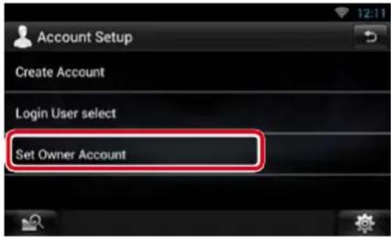 Account Setup Create Account Login User select Set Owner Account