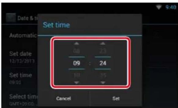 Set time Automatic 08 23 Set date 12/12/2013 09 : 24 Set time 09:01 10 15 Select time GMT+09:00... Cancel Set