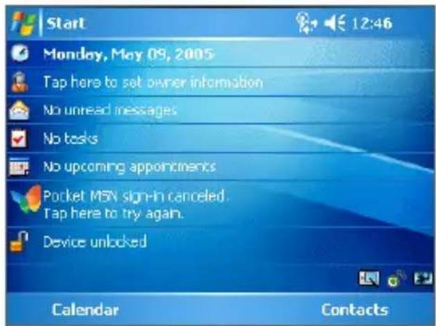 Start Monday, May 09, 2005 Tap here to set owner information No unread messages No tasks No upcoming appointments Pocket MSN sign-in canceled. Tap here to try again. Device unlocked Calendar Contacts