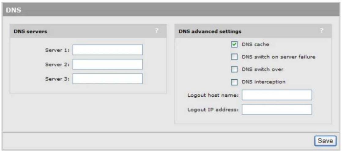 DNS DNS servers ? Server 1: Server 2: Server 3: DNS advanced settings ✓ DNS cache ☐ DNS switch on server failure ☐ DNS switch over ☐ DNS interception Logout host name: Logout IP address: Save