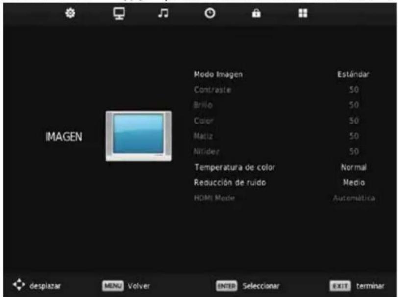 IMAGEN Modo Imagen Contraste Brillo Color Matiz Nitride Temperatura de color Reducción de ruido HDMI Mode Estándar 50 50 50 50 Normal Medio Automática desplazar MENU Volver ENTER Seleccionar EXIT terminar