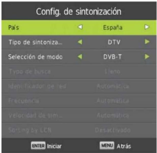 Config. de sintonización País España Tipo de sintoniza... DTV Selección de modo DVB-T Tipo de busca Identificador de red Automática Fractuencia Automática Velocidad de rim... Automática Sorting by LCN Desactivado ENTER Iniciar MENU Atrás
