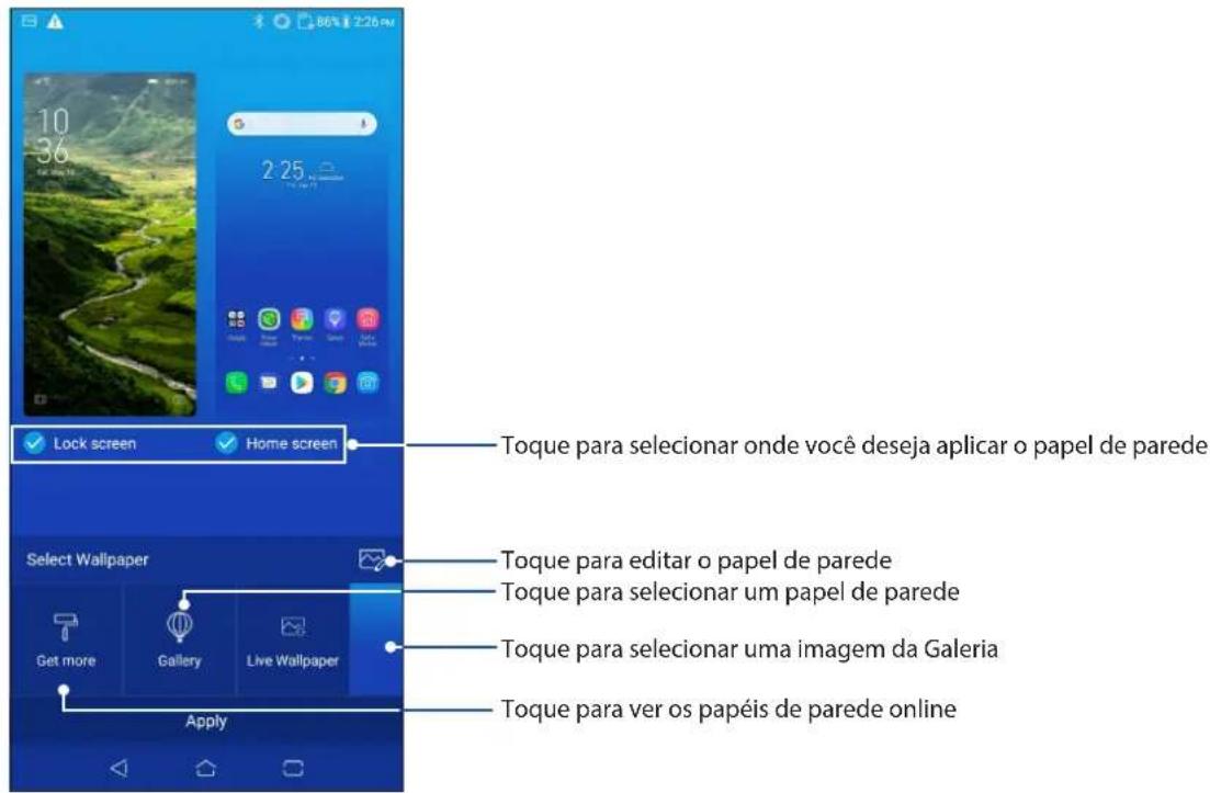 Toque para selecionar onde você deseja aplicar o papel de parede Toque para editar o papel de parede Toque para selecionar um papel de parede Toque para selecionar uma imagem da Galeria Toque para ver os papéis de parede online Lock screen Home screen Select Wallpaper Get more Gallery Live Wallpaper Apply