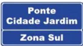 Honda XRE190 (2022) - d) Placas de identificação nominal de pontes, viadutos, túneis e passarelas - 1
