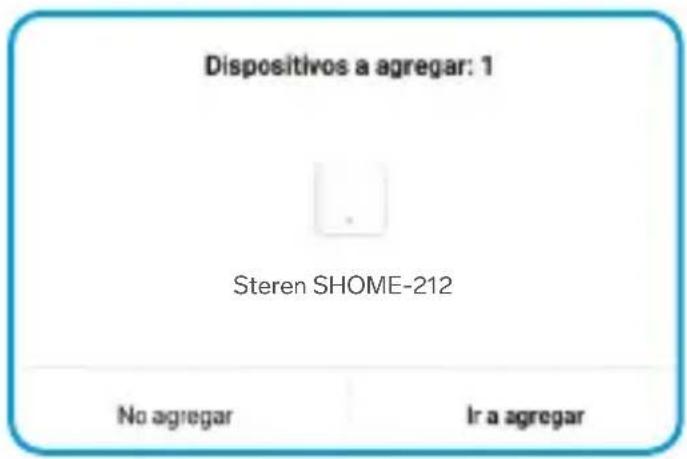 Dispositivos a agregar: 1 Steren SHOME-212 No agregar Ir a agregar