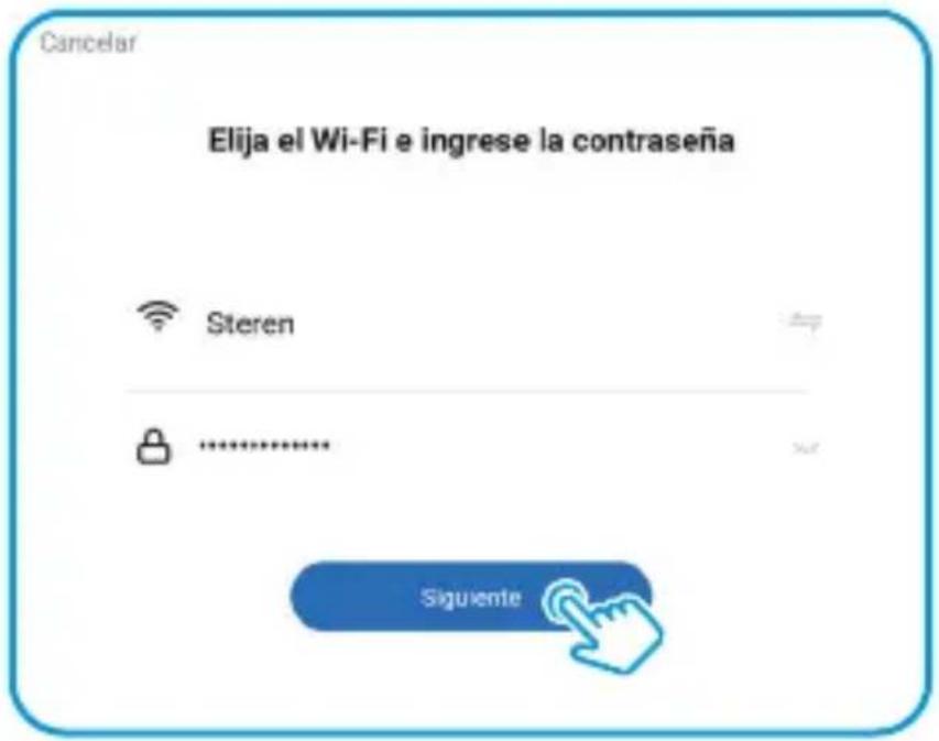 Cancelar Elija el Wi-Fi e ingrese la contraseña Steren Siguiente