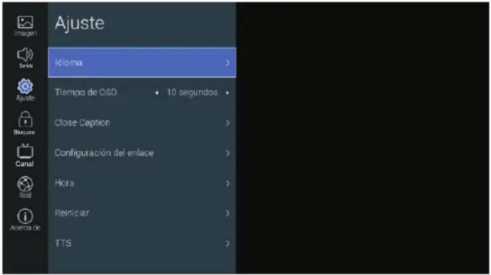 Ajuste Idioma Tiempo de OSD 10 segundos Close Caption Configuración del enlace Hora Reiniciar TTS