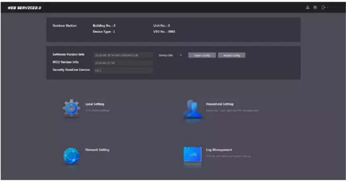 WEB SERVICE2.0 Outdoor Station Building No.: 0 Unit No.: 0 Device Type: 1 VTO No.: 5001 Software Version Info 2018-08-25 V4.000.0000666338 MCU Version Info 2018-08-27 V4 Security BaseLine Version V1.3 Device Info Export Config Export Config Local Setting v131 selected settings Household Setting Source box - user right and PC management. Network Setting Log Management Unifork, soft electronic system planning.