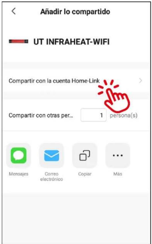 Añadir lo compartido UT INFRAHEAT-WIFI Compartir con la cuenta Home-Link Compartir con otras per... 1 persona(s) Mensajes Correo electrónico Copiar Más