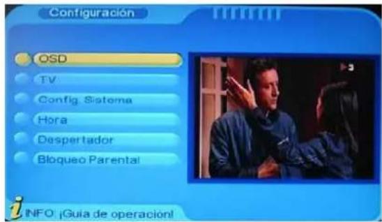 Configuración OSD TV Config. Sistema Hora Despertador Bloqueo Parental INFO ¡Guía de operación!