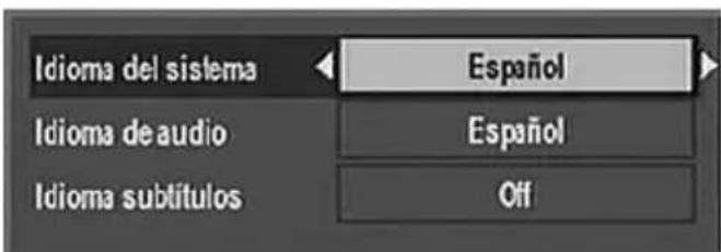 Idioma del sistema Español Idioma deaudio Español Idioma subtítulos Off