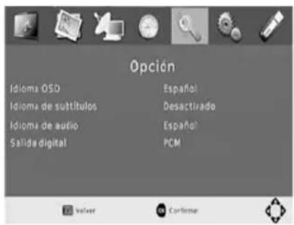 Opción Idioma OSD Idioma de subtitulos Idioma de audio Salida digital Español Desactivado Español PCM Valver Confirmar