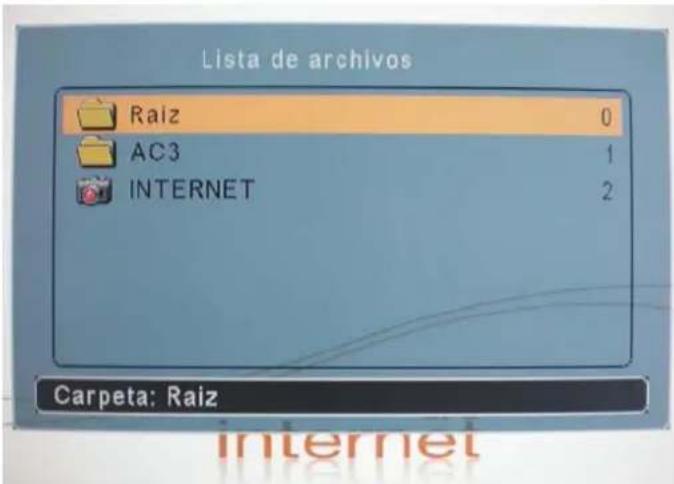 Lista de archivos Raiz 0 AC3 1 INTERNET 2 Carpeta: Raiz