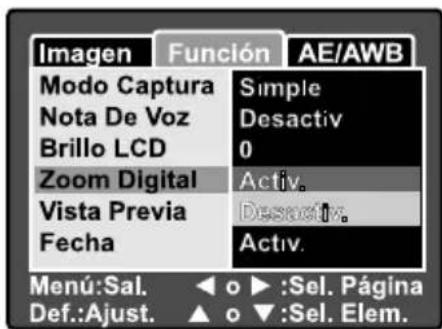 Imagen Función AE/AWB Modo Captura Simple Nota De Voz Desactiv Brillo LCD 0 Zoom Digital Activ. Vista Previa Desactiv. Fecha Activ. Menu:Sal. ◀ o ▶ :Sel. Página Def.:Ajust. ▲ o ▼ :Sel. Elem.