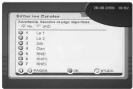 Editarios Canales Advertencia: Servicios de pago disponibles No. (A-Z) 1 La 1 2 La 2 3 24h 4 Clan 5 RNE1 6 RNE0 7 RNE5 PAGNA OK AYUDA