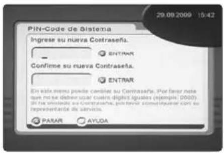 29.09.2009 15:42 PIN-Code de Sistema Ingrese su nueva Contraseña. ENTRAR Confime su nueva Contraseña. ENTRAR En este menu pravide cantiés su Contraseña. Por favor note que no se debe serar cuéria digitis iguées (ejemples: D000). Si ha incluyado su Contraseña, por favor constitue quiesar som su representante de servicios. PARAR AYUDA