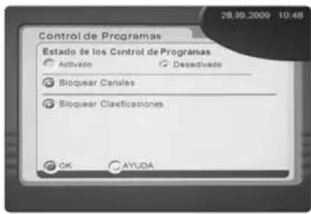 Control de Programas Estado de los Control de Programas ○ Activado ○ Desactivado ○ Bloquear Cansiles ○ Bloquear Clasificaciones OK ○ AYUDA